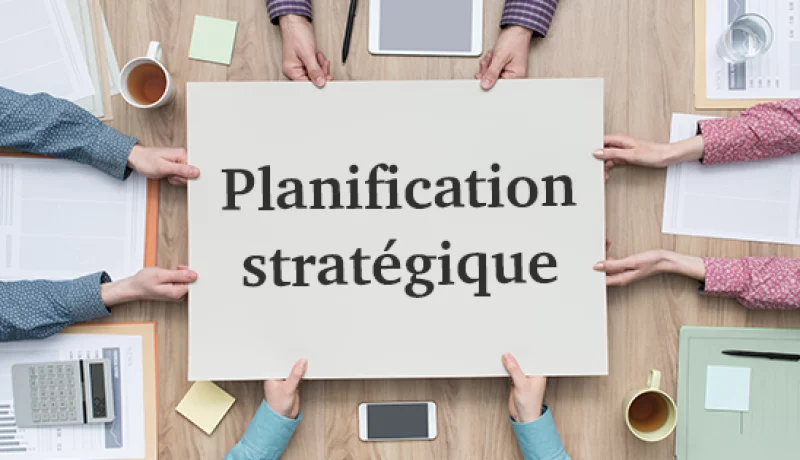 La planification stratégique La planification stratégique
